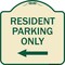 Signmission Reserved Parking Resident Parking W/ Left Arrow Heavy-Gauge Aluminum Sign, 18" x 18", TG-1818-23038 A-DES-TG-1818-23038 - alternate 1